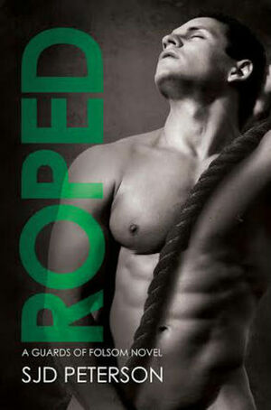 Roped by S.J.D. Peterson