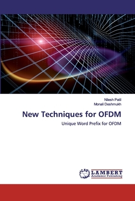 New Techniques for OFDM by Monali Deshmukh, Nilesh Patil