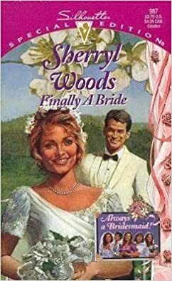 Finally a Bride by Sherryl Woods