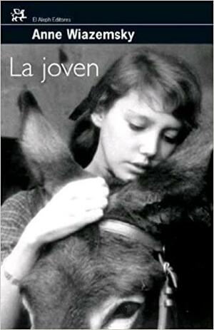 La joven by Anne Wiazemsky