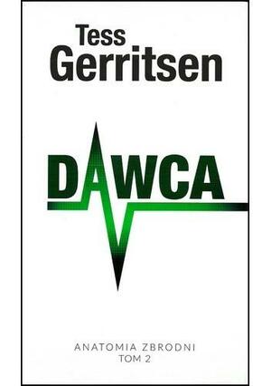 Dawca by Tess Gerritsen