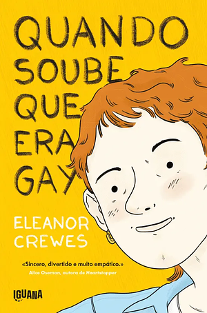 Quando soube que era gay by Eleanor Crewes