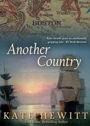 Another Country by Katharine Swartz, Kate Hewitt