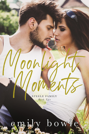 Moonlight Moments by Emily Bowie