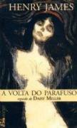 A Volta do Parafuso/Daisy Miller by Guilherme da Silva Braga, Henrique Guerra, Henry James