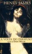 A Volta do Parafuso/Daisy Miller by Henrique Guerra, Henry James, Guilherme da Silva Braga