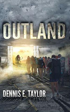 Outland by Dennis E. Taylor