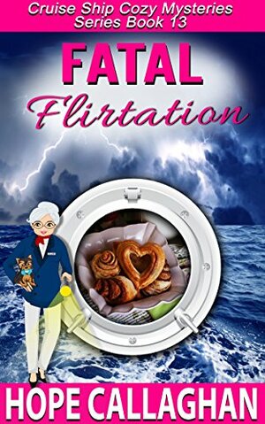 Fatal Flirtation by Hope Callaghan