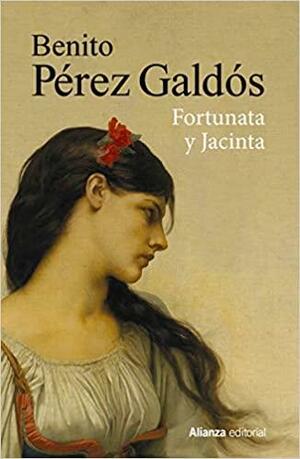 Fortunata y Jacinta by Benito Pérez Galdós