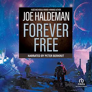 Forever Free by Joe Haldeman