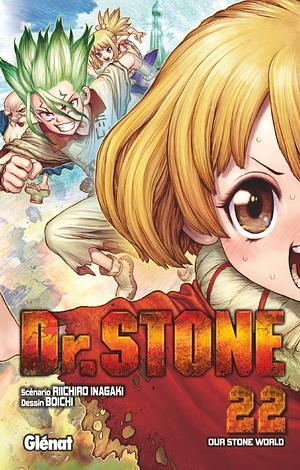 Dr. STONE, tome 22 : Our Stone World by Riichiro Inagaki