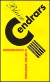 Modernities and Other Writings by Esther Allen, Blaise Cendrars, Monique Chefdor