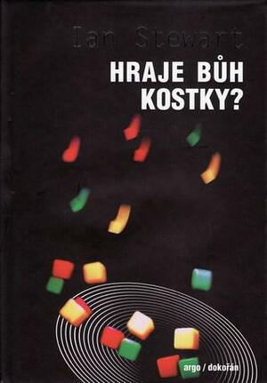 Hraje Bůh kostky? by Ian Stewart