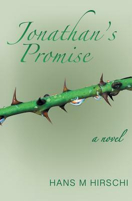 Jonathan's Promise by Hans M. Hirschi