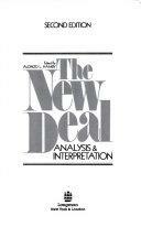 The New Deal, Analysis & Interpretation by Alonzo L. Hamby