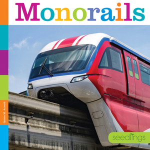 Monorails by Kate Riggs