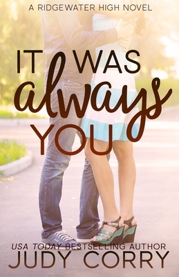 It Was Always You by Judy Corry