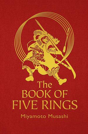 The Book of Five Rings: Deluxe Slipcase Edition by Miyamoto Musashi