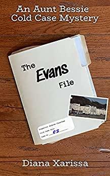 The Evans File by Diana Xarissa