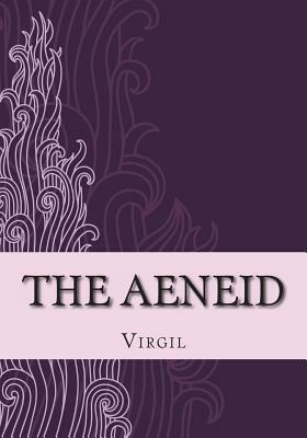 The Aeneid by Virgil