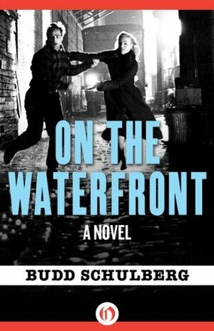 Waterfront by Budd Schulberg