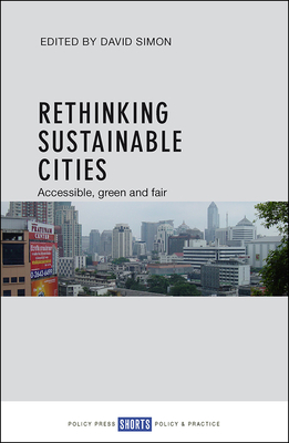 Rethinking Sustainable Cities: Accessible, Green and Fair by 