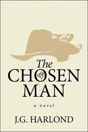 The Chosen Man by J.G. Harlond