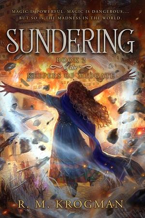 Sundering by R. M. Krogman