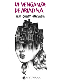 La venganza de Ariadna by Alba Quintas Garciandia