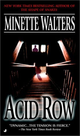 Acid Row by Minette Walters