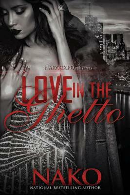 Love in the Ghetto by Nako