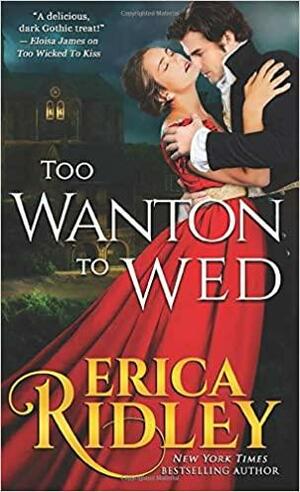 Too Wanton to Wed by Erica Ridley