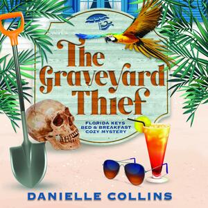 The Graveyard Thief by Danielle Collins