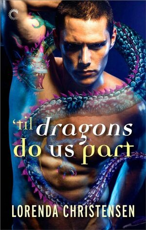 Til Dragons Do Us Part by Lorenda Christensen