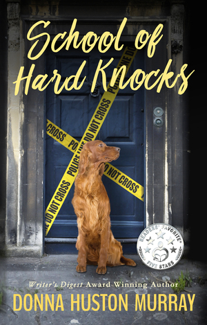 School of Hard Knocks by Donna Huston Murray