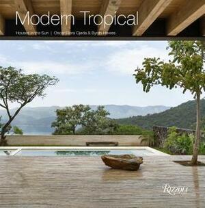 Modern Tropical: Houses in the Sun by Byron Hawes