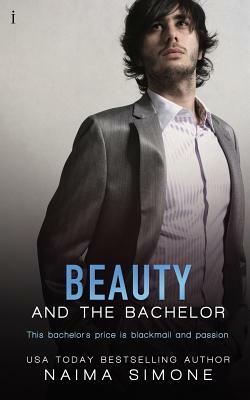 Beauty and the Bachelor by Naima Simone