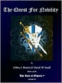 The Quest for Nobility by Debra L. Martin, David W. Small