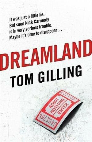 Dreamland by Tom Gilling