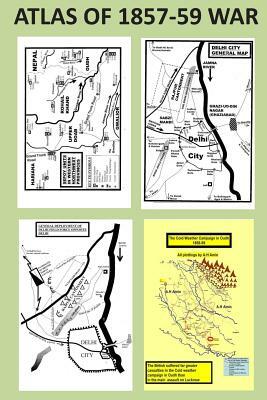 Atlas of 1857-59 WAR by Agha Humayun Amin