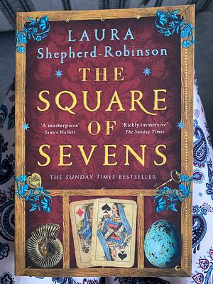 The Square of Sevens by Laura Shepherd-Robinson