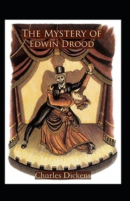 The Mystery of Edwin Drood Annotated by Charles Dickens