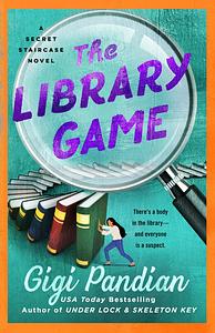 The Library Game by Gigi Pandian