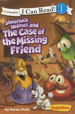 Sheerluck Holmes and the Case of the Missing Friend by Karen Poth, Karen Poth