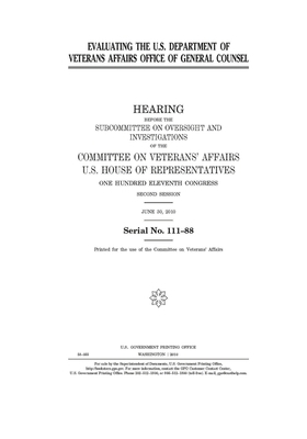 Evaluating the U.S. Department of Veterans Affairs Office of General Counsel by Committee On Veterans (house), United St Congress, United States House of Representatives