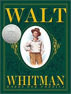 Walt Whitman: Words for America by Brian Selznick, Barbara Kerley