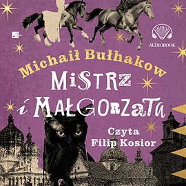 Mistrz i Małgorzata by Mikhail Bulgakov