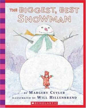 The Biggest, Best Snowman by Margery Cuyler