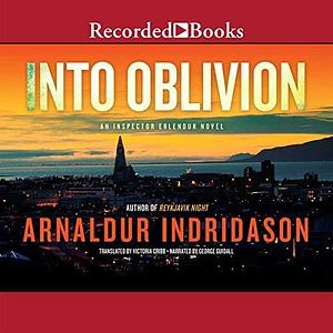 Into Oblivion by Arnaldur Indriðason