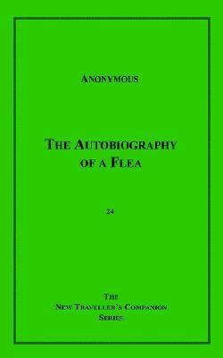 The Autobiography of a Flea by 